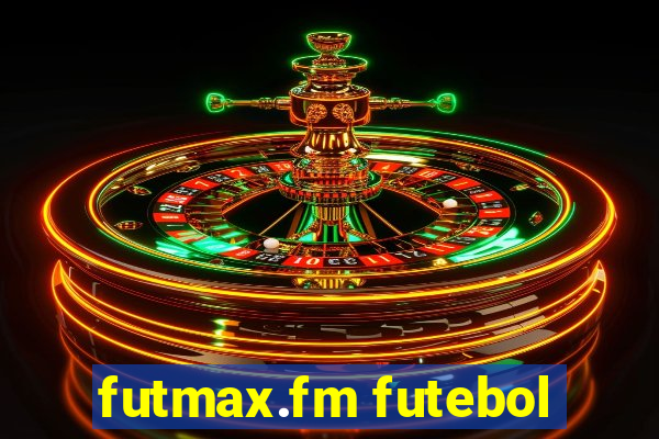 futmax.fm futebol